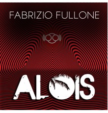 Fabrizio Fullone - Alois