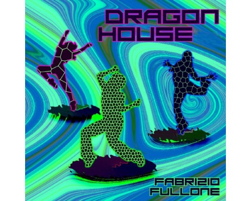 Fabrizio Fullone - Dragon House