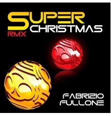 Fabrizio Fullone - Super Christmas