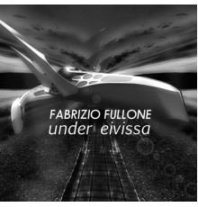 Fabrizio Fullone - Under Eivissa