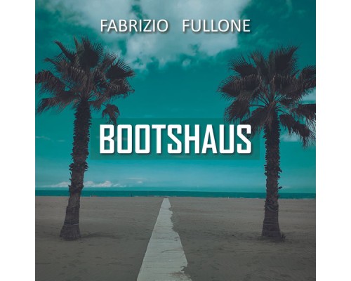 Fabrizio Fullone - Bootshaus