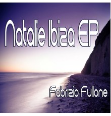 Fabrizio Fullone - Natalie Ibiza EP