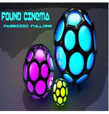 Fabrizio Fullone - Found Cinema