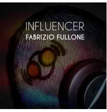 Fabrizio Fullone - Influencer