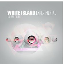 Fabrizio Fullone - White Island Experimental