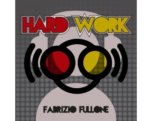 Fabrizio Fullone - Hard Work