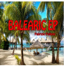 Fabrizio Fullone - Balearic EP