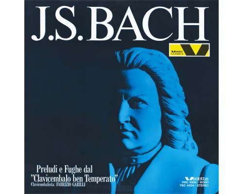 Fabrizio Garilli - J. S. Bach: Preludi e fughe dal Clavicembalo Ben Temperato Fabrizio Garilli - J. S. Bach: Preludi e fughe dal Clavicembalo Ben Temperato