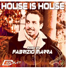 Fabrizio Marra - House is House