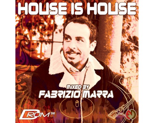 Fabrizio Marra - House is House