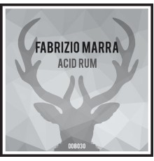 Fabrizio Marra - Acid Rum