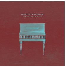 Fabrizio Paterlini - Fragments Found