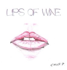 Fabrizio Pendesini - Lips of Wine