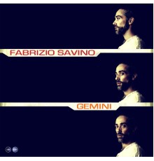 Fabrizio Savino - Gemini