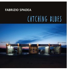 Fabrizio Spadea - Caching Blues