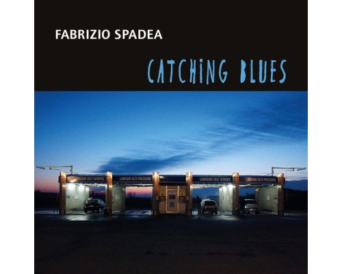 Fabrizio Spadea - Caching Blues