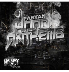 Fabyan - Hood Anthems