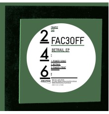 Fac3Off - Betrail EP