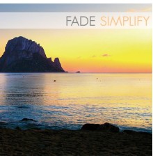 Fade - Simplify