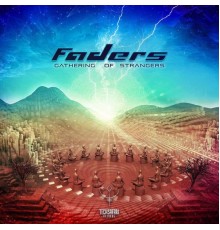 Faders - Gathering of Strangers