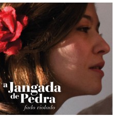 Fado Violado - Jangada de Pedra