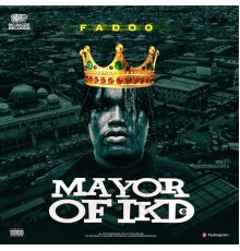 Fadoo - Mayor Of Ikd