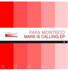 Fafa Monteco - Mars Is Calling