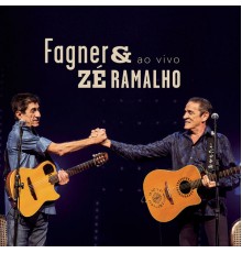 Fagner - Fagner & Zé Ramalho (Ao Vivo)