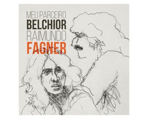 Fagner - Meu Parceiro Belchior