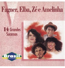 Fagner, Elba Ramalho, Zé Ramalho, Amelinha - Brasil Popular: 14 Grandes Sucessos