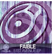 Faible & Global - 51st Avenue EP