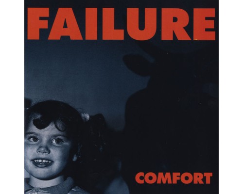 Failure - Comfort