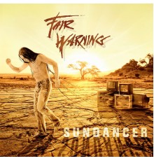 Fair Warning - Sundancer