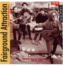 Fairground Attraction - The Collection