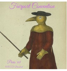 Fairport Convention - Paris'68 (Live)