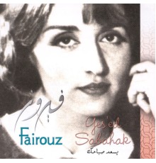 Fairuz - Yes'ed Sabahak