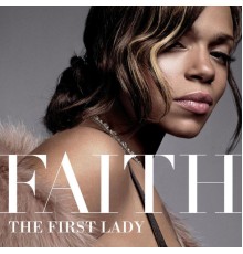 Faith Evans - The First Lady