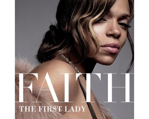 Faith Evans - The First Lady