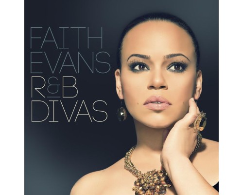 Faith Evans - R&B Diva