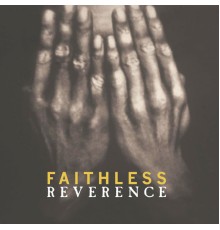 Faithless - Reverence