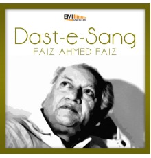 Faiz Ahmed Faiz - Dast-E-Tah-E-Sang