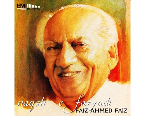 Faiz Ahmed Faiz - Naqsh-E-Faryadi