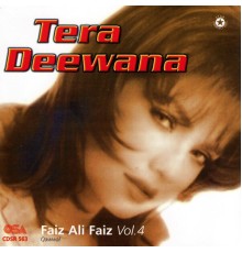 Faiz Ali Faiz - Tera Deewana