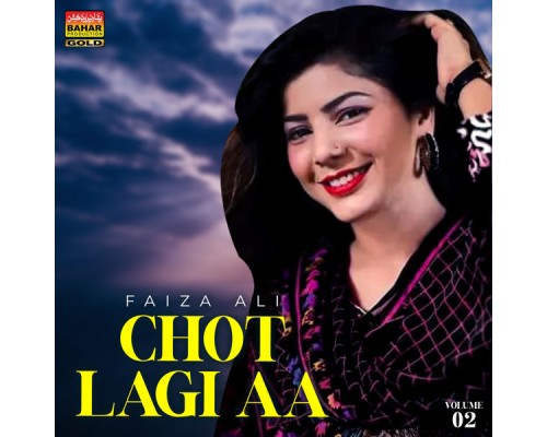 Faiza Ali - Chot Lagi Aa