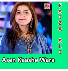 Faiza Ali - Asen Kaashe Wara