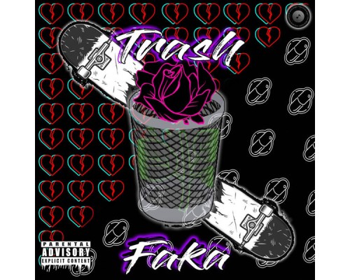 Faka - Trash (Mixtape)