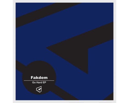 Fakdem - Go Hard (Original Mix)