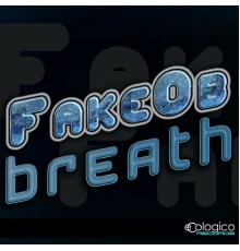 FakeOb - Breath