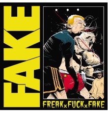 Fake Crossover - Freak Fuck Fake