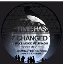 Fake Mood - Don't Miss